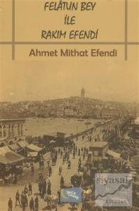 Felatun Bey İle Rakım Efendi