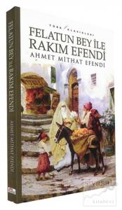 Felatun Bey ile Rakım Efendi