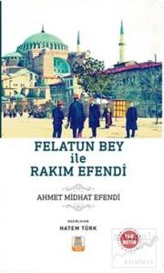 Felatun Bey ile Rakım Efendi