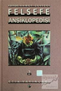 Felsefe Ansiklopedisi 2 (Ciltli)