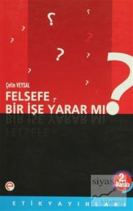 Felsefe Bir İşe Yarar mı?