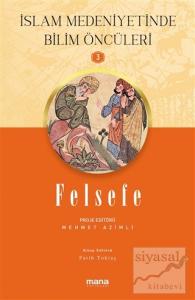 Felsefe - İslam Medeniyetinde Bilim Öncüleri 3