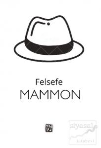 Felsefe - Mammon