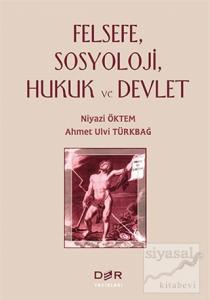 Felsefe, Sosyoloji, Hukuk ve Devlet