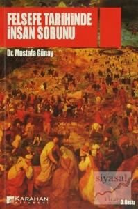 Felsefe Tarihinde İnsan Sorunu