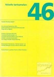Felsefe Tartışmaları Sayı: 46