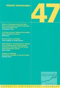 Felsefe Tartışmaları Sayı: 47