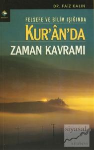 Felsefe ve Bilim Işığında Kur'an'da Zaman Kavramı