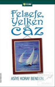 Felsefe, Yelken ve Caz