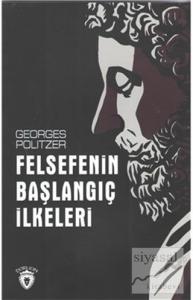 Felsefenin Başlangıç İlkeleri