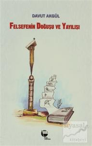 Felsefenin Doğuşu ve Yayılışı