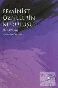 Feminist Öznelerin Kuruluşu