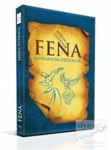 Fena - Mevlana'da Özgürlük
