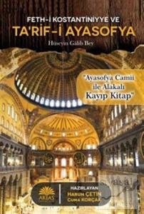 Feth-i Kostantiniyye ve Ta'rif-i Ayasofya