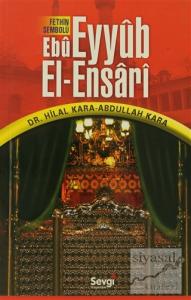 Fethin Sembolu Ebu Eyyüp El-Ensari