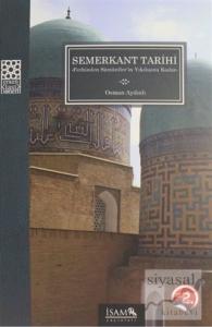 Fethinden Samaniler'in Yıkılışına Kadar Semerkant Tarihi