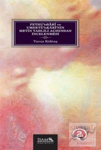 Fethu'l-Bari ve Umdetü'l-Kari'nin Metin Tahlili Açısından İncelenmesi