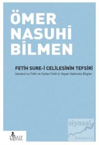 Fetih Sure-i Celilesinin Tefsiri