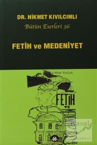 Fetih ve Medeniyet