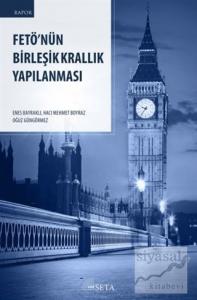 Fetö'nün Birleşik Krallık Yapılanması