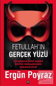 Fetullah'ın Gerçek Yüzü