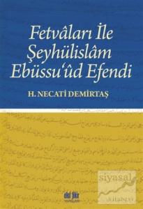 Fetvaları İle Şeyhülislam Ebüssu'ud Efendi