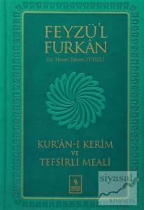 Feyzü'l Furkan Kur'an-ı Kerim ve Tefsirli Meali (Büyük Boy) (Ciltli)
