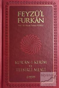 Feyzü'l Furkan Kur'an-ı Kerim ve Tefsirli Meali (Büyük Boy - Mıklepli - Kırmızı) (Ciltli)