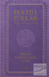 Feyzü'l Furkan Tefsirli  Kur'an-ı Kerim Meali (Cep Boy, Farklı Renklerde) (Ciltli)