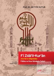 Fi Zılal'il-Kur'an (Ciltli)