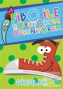 Fibo ile Boyuyorum Öğreniyorum - Giysiler