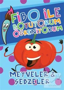 Fibo ile Boyuyorum Öğreniyorum - Meyveler ve Sebzeler