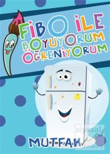 Fibo ile Boyuyorum Öğreniyorum - Mutfak