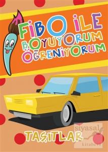 Fibo ile Boyuyorum Öğreniyorum - Taşıtlar