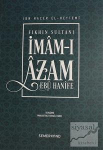 Fıkhın Sultanı İmam-ı Azam Ebu Hanife