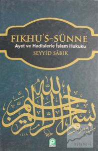 Fıkhu's-Sünne Cilt: 4 (Ciltli)