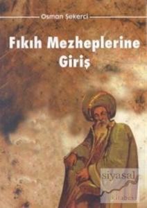 Fıkıh Mezheplerine Giriş