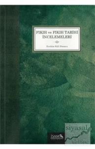 Fıkıh ve Fıkıh Tarihi İncelemeleri