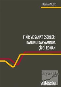 Fikir ve Sanat Eserleri Kanunu Kapsamında Çizgi Roman