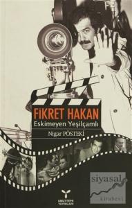 Fikret Hakan - Eskimeyen Yeşilçamlı