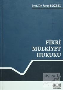 Fikri Mülkiyet Hukuku (Ciltli)