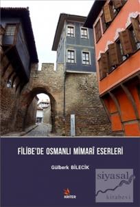 Filibe'de Osmanlı Mimari Eserleri