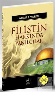 Filistin Hakkında Yanılgılar