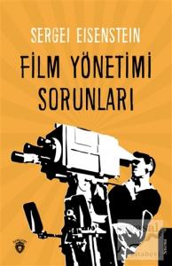 Film Yönetimi Sorunları