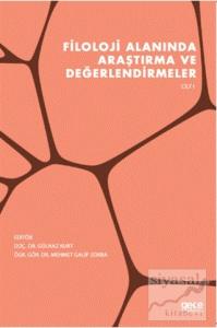 Filoloji Alanında Araştırma ve Değerlendirmeler Cilt 1
