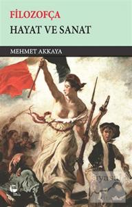 Filozofça - Hayat ve Sanat