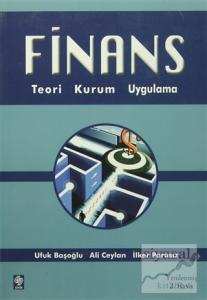 Finans Teori, Kurum, Uygulama