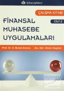 Finansal Muhasebe Uygulamaları Çalışma Kitabı Cilt:2
