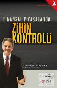 Finansal Piyasalarda Zihin Kontrolü