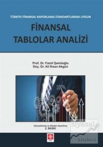 Finansal Raporlama Standartlarına Uygun Finansal Tablolar Analizi